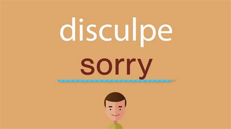 disculpa meaning|disculpe translation.